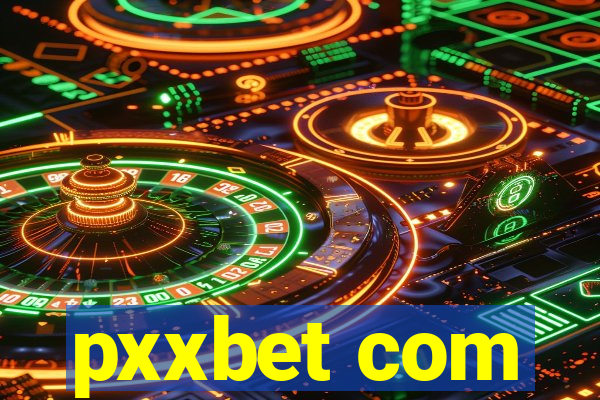 pxxbet com